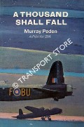 Book cover of A Thousand Shall Fall - A Pilot for 214 by PEDEN, Murray